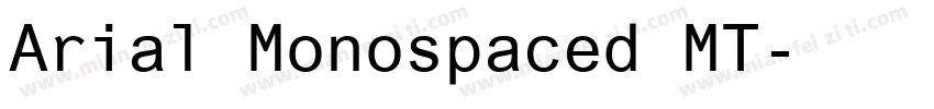 Arial Monospaced MT字体转换